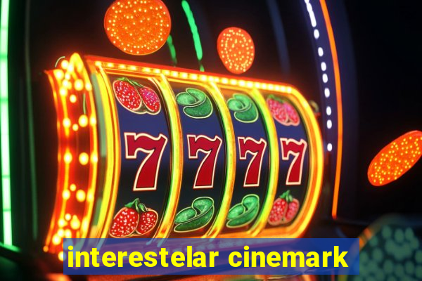 interestelar cinemark